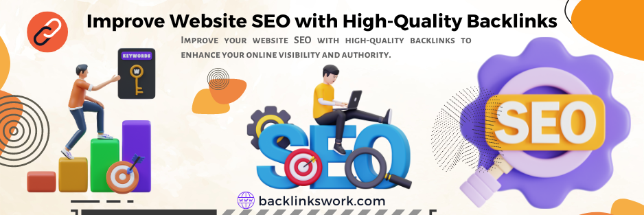 Improve Website SEO with High-Quality Backlinks